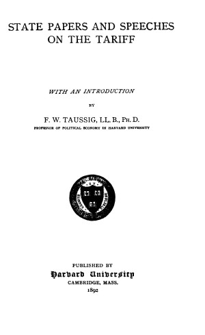 Title page from State Papers and Speeches on the Tariff
