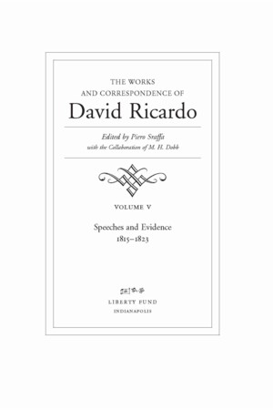 Title page from The Works and Correspondence of David Ricardo, Vol. 5 Speeches and Evidence