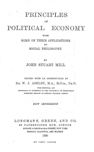 Title page from Principles of Political Economy with some of their Applications to Social Philosophy (Ashley ed.)