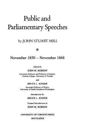 Title page from The Collected Works of John Stuart Mill, Volume XXVIII - Public and Parliamentary Speeches Part I November 1850 - November 1868