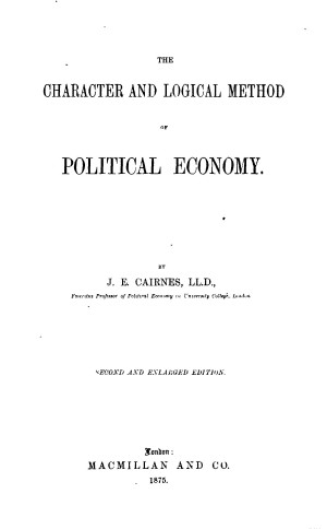 Title page from The Character and Logical Method of Political Economy