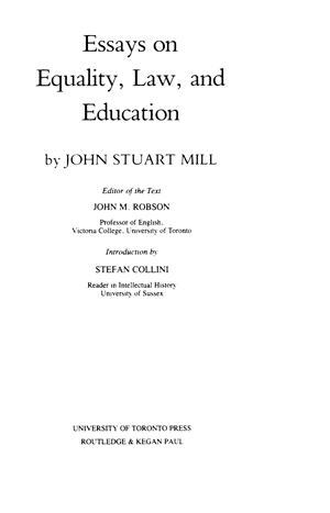 Title page from The Collected Works of John Stuart Mill, Volume XXI - Essays  on Equality, Law, and Education (Subjection of Women)