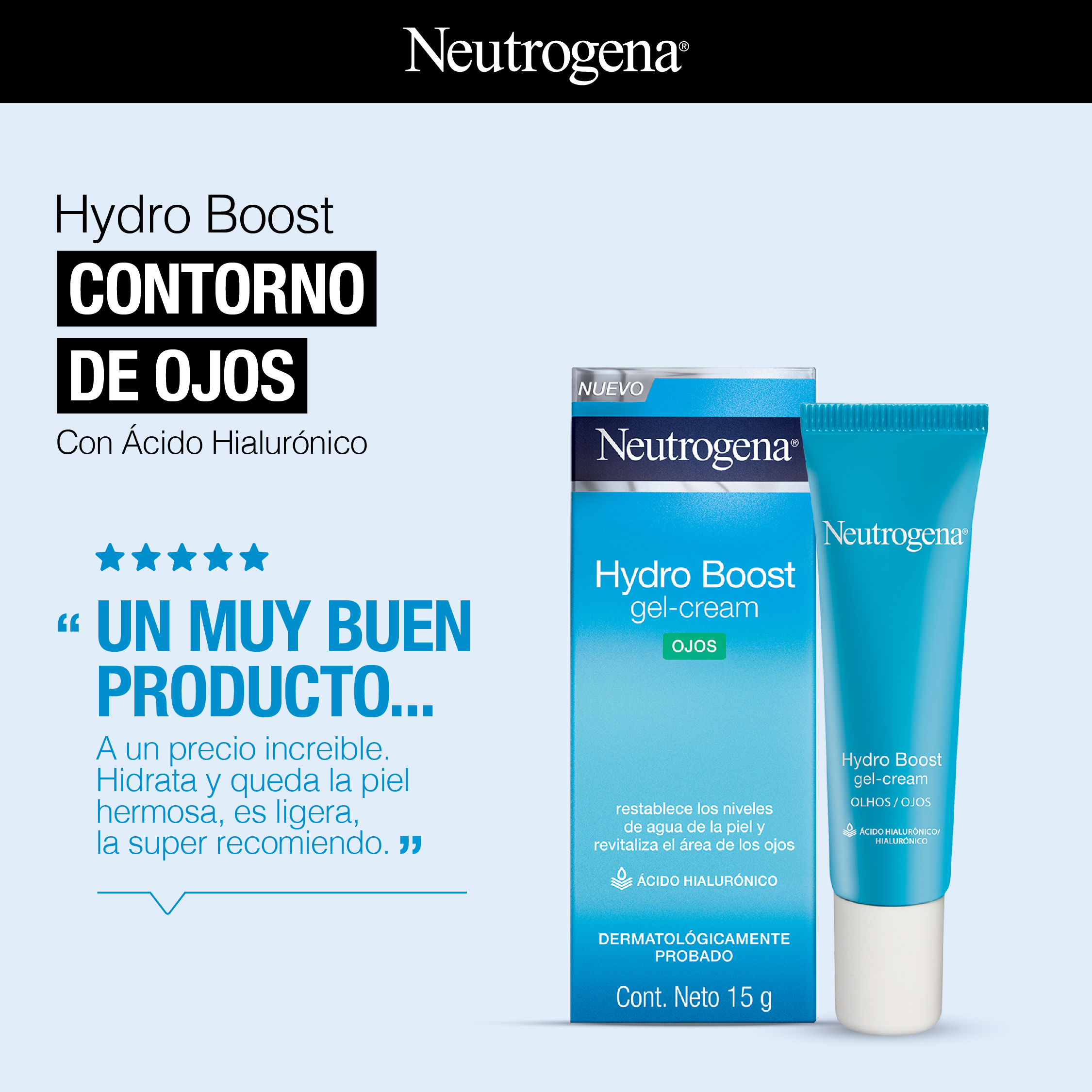 Hydro Boost CONTORNO DE OJOS Con Ácido Hialurónico "UN MUY BUEN PRODUCTO..."