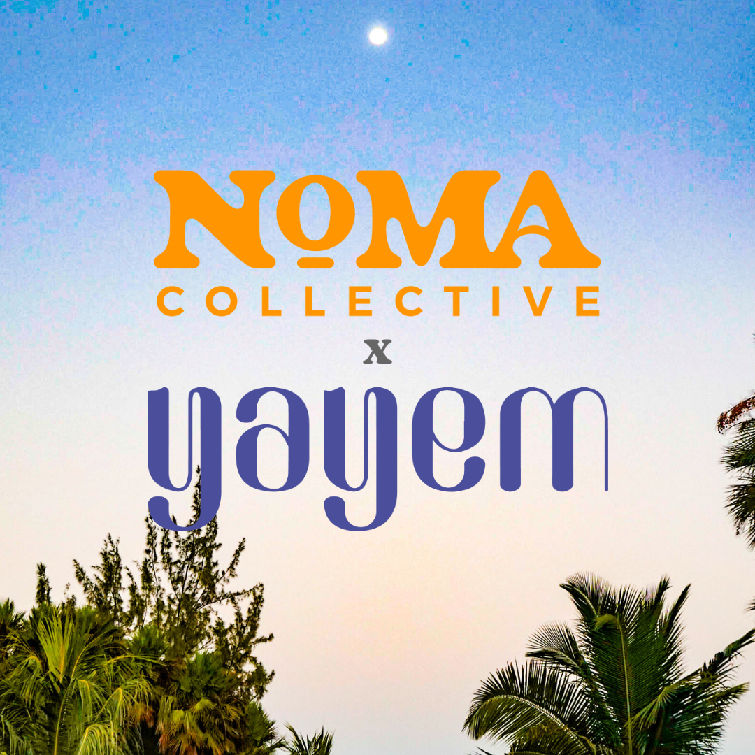 Noma x Yayem