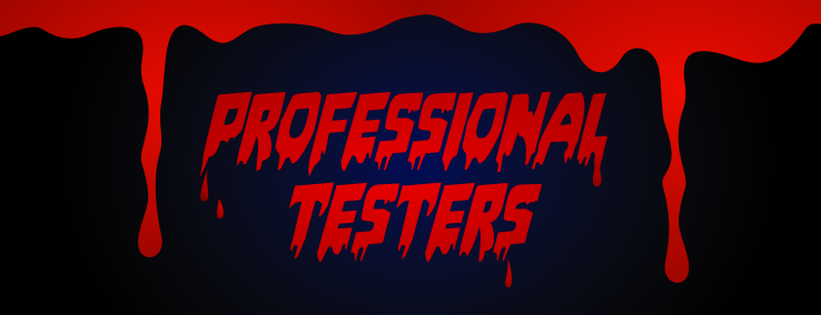 "Professional Testers" text in a dripping blood font, dripping blood decorations above, against a dark blue background.