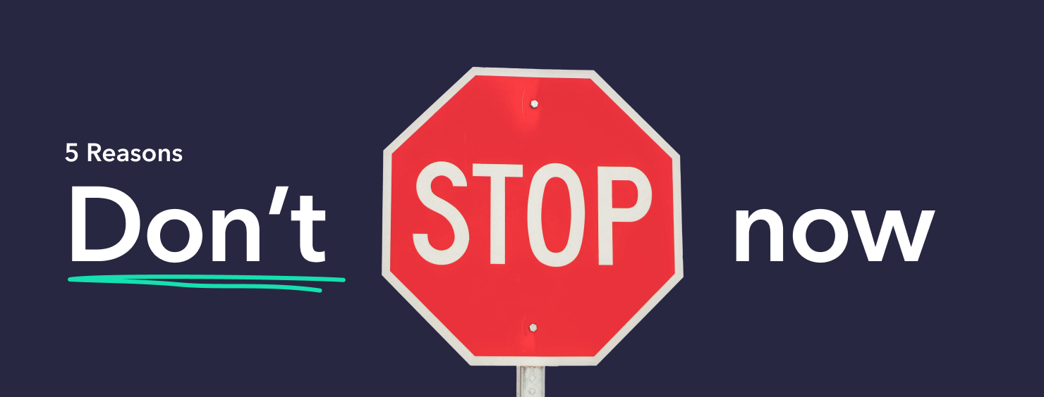 5 Reasons: Don't (underlined in green), a stop sign, now.