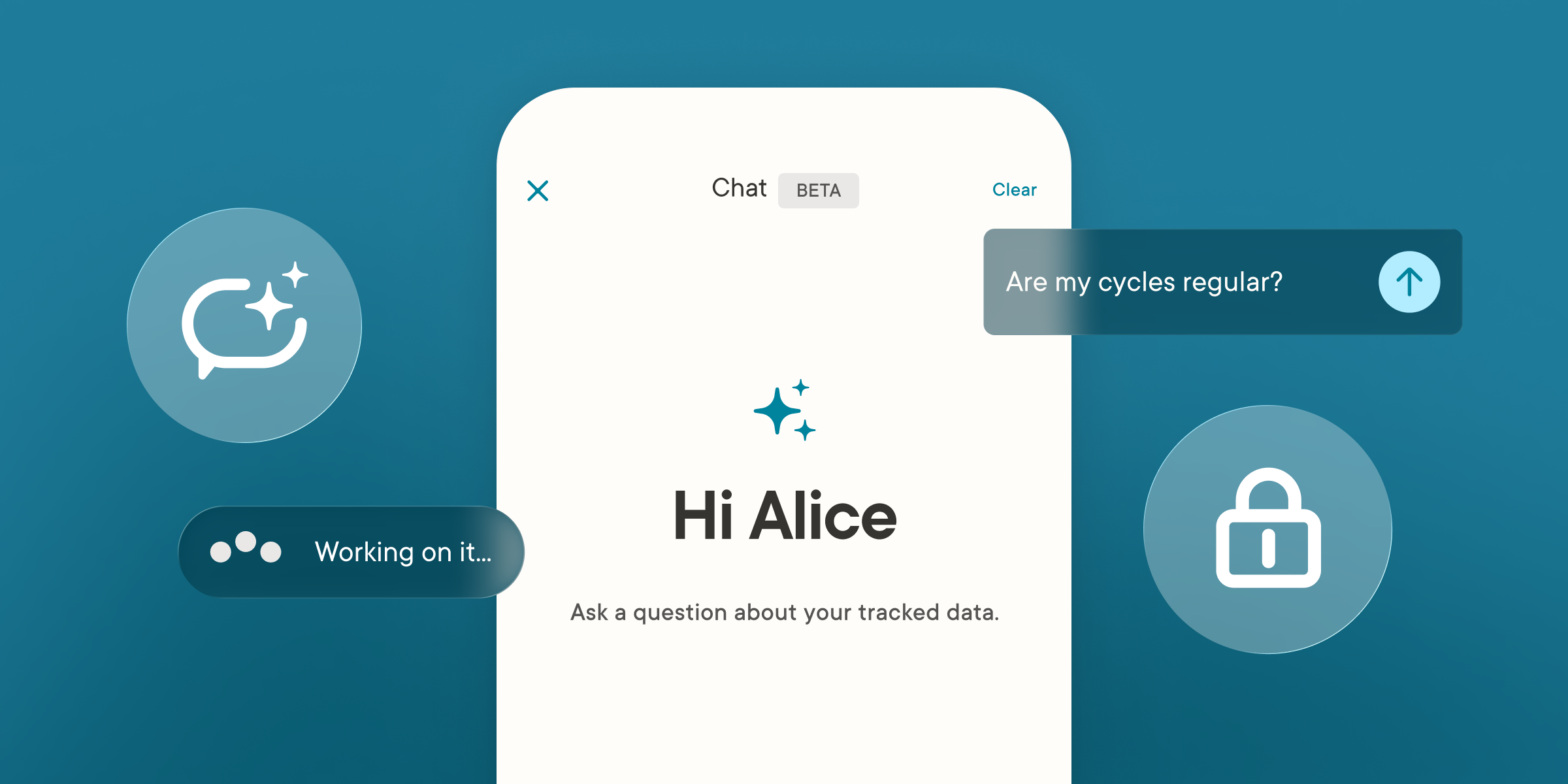 Illustration of the Clue app’s Chat feature in beta. The screen shows a personalized greeting and the prompt “Ask a question about your tracked data,” with a sample question, “Are my cycles regular?”, and a “Working on it…” status. A chat bubble icon and a padlock icon float beside the phone, representing AI chat and data privacy.