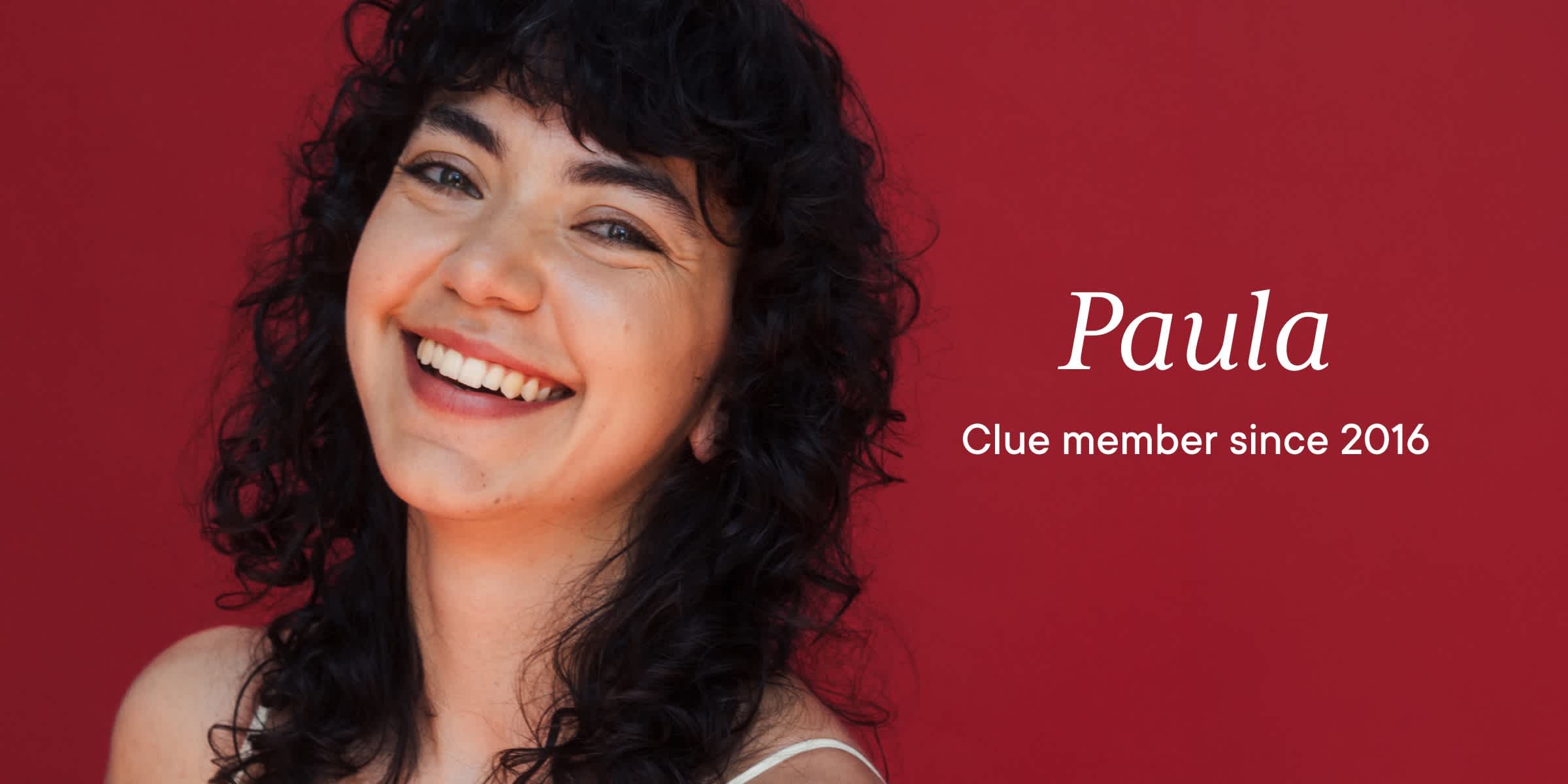 Headshot of Clue member Paula with text overlay "Paula Clue member since 2016"