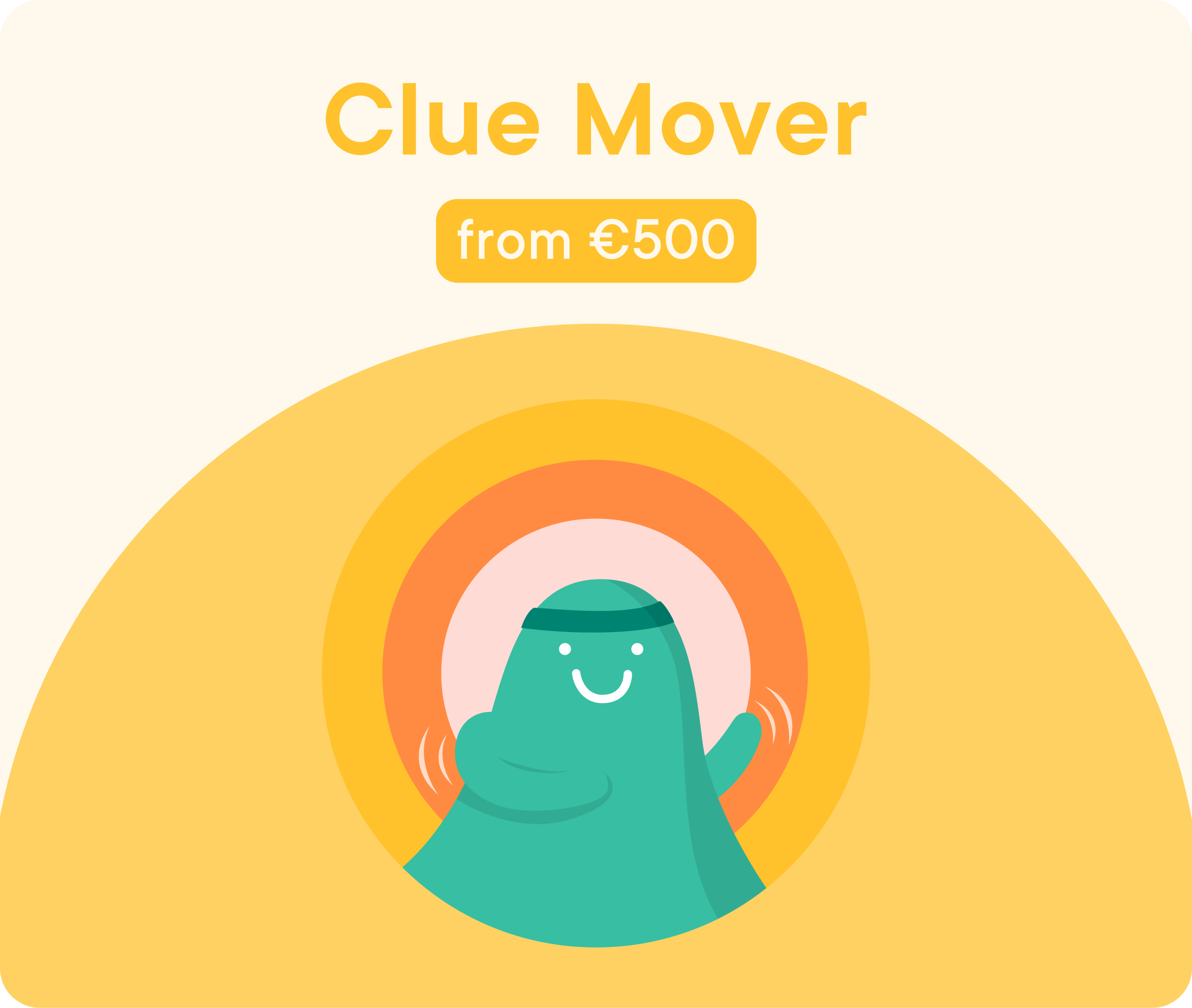 Clue Mover from €500