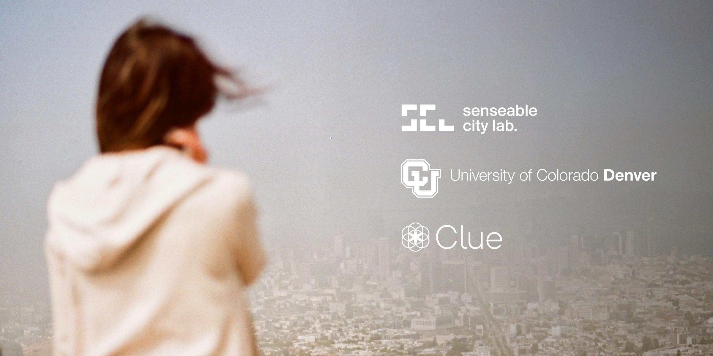 A woman looking over a city with air pollution. The logos of Senseable City Lab, University of Colorado Denver, and Clue overlay.