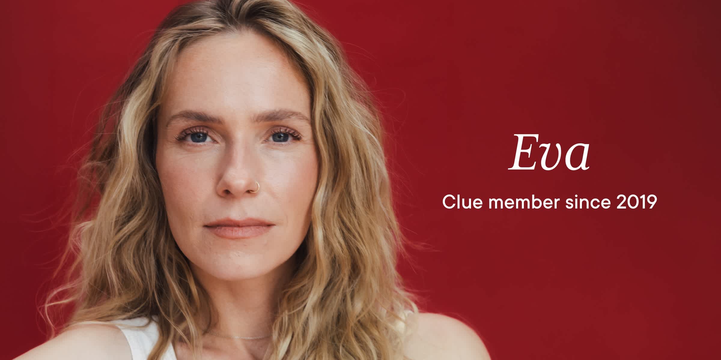 Headshot of Clue member Eva with text overlay "Eva Clue member since 2019"