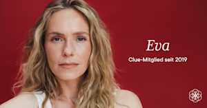 Headshot of Clue member Eva with text overlay "Eva Clue member since 2019"