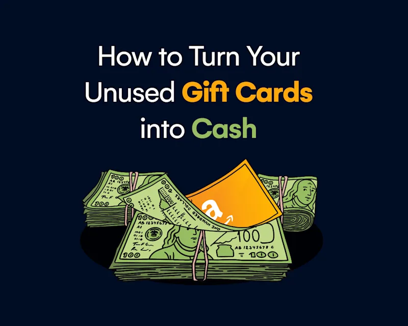 How to Turn Your Unused Gift Cards into Cash