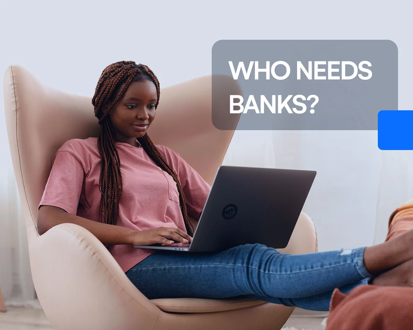 Who needs banks