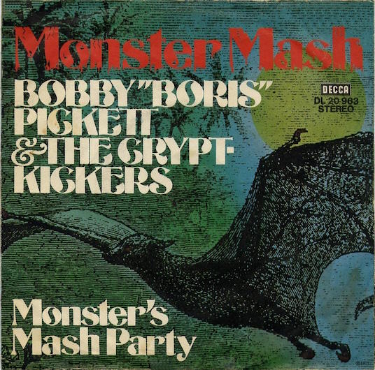 Monster mash. Bobby "Boris" Pickett Monster Mash. Monster Mash Bobby "Boris" Pickett & the Crypt Kickers. Монстр МЭШ песня. Monster Mash пластинка.