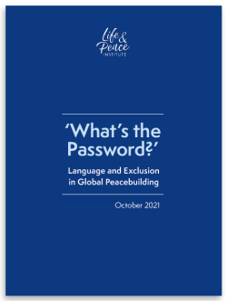 What’s the Password: Language and Exclusion in Global Peacebuilding front cover