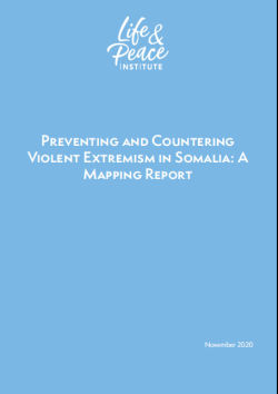 Preventing and Countering Violent Extremism in Somalia: A Mapping Report front cover
