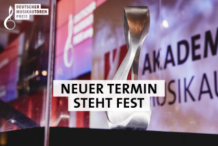 12. Deutscher Musikautorenpreis:  Preisverleihung wird um ein Jahr verschoben und findet im März 2021 statt