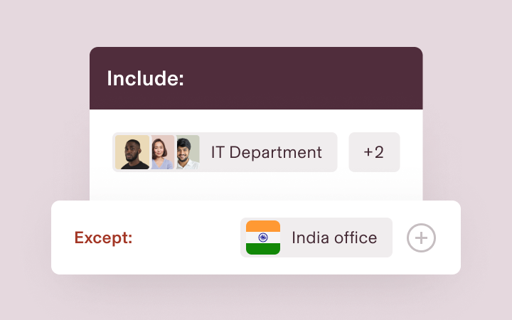 Interface showing inclusion settings with IT Department team (+2 members) included and India office excepted.