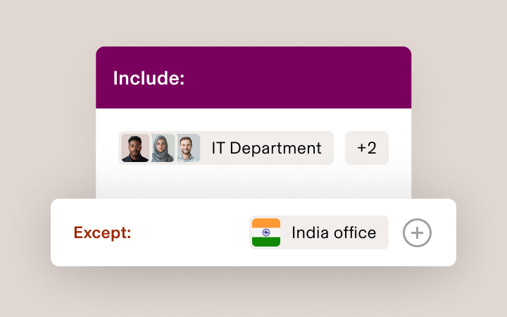 Interface showing inclusion settings with IT Department team (+2 members) included and India office excepted.