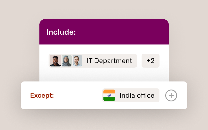 Interface showing inclusion settings with IT Department team (+2 members) included and India office excepted.