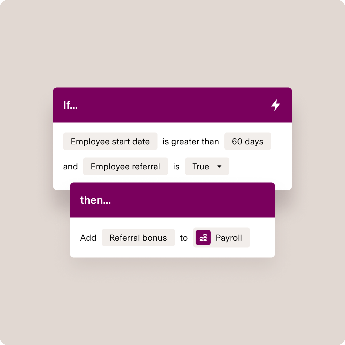 Interface d’automatisation de workflow sur laquelle est affichée la règle de prime de recommandation de collaborateur : si l’ancienneté > 60 jours et que la personne recommandée est embauchée, ajouter une prime à la paie.
