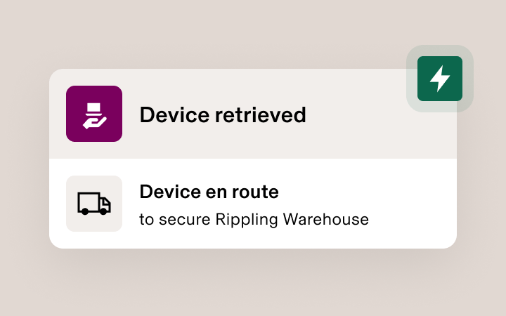 Mobile app notification showing "Device retrieved" and "Device en route to secure Rippling Warehouse" with delivery icon.