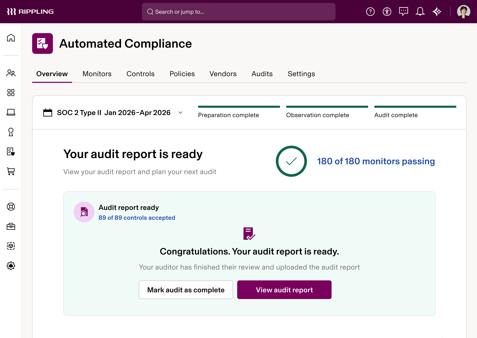 Rippling Automated Compliance dashboard showing completed SOC 2 audit with 180/180 monitors passing and 89/89 controls accepted.