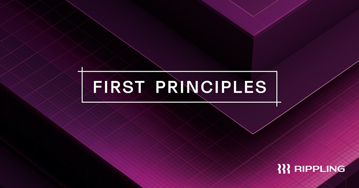 First Principles - A Newsletter for Startup Founders | Rippling