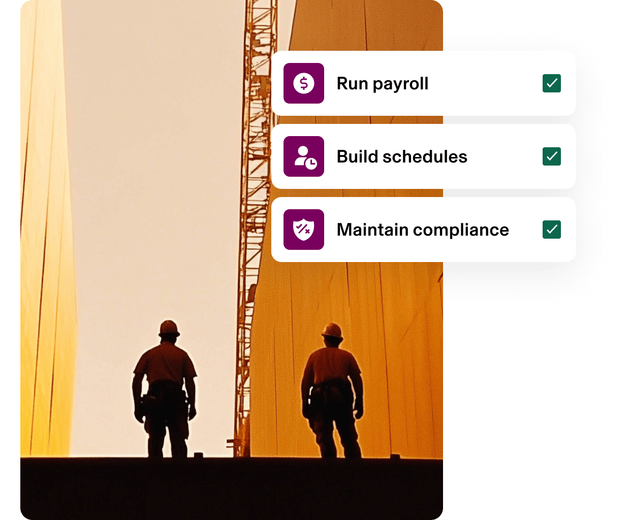 Photo of construction workers with UI overlaid on top, showing workforce management steps of running payroll, building schedules, and maintaining compliance.