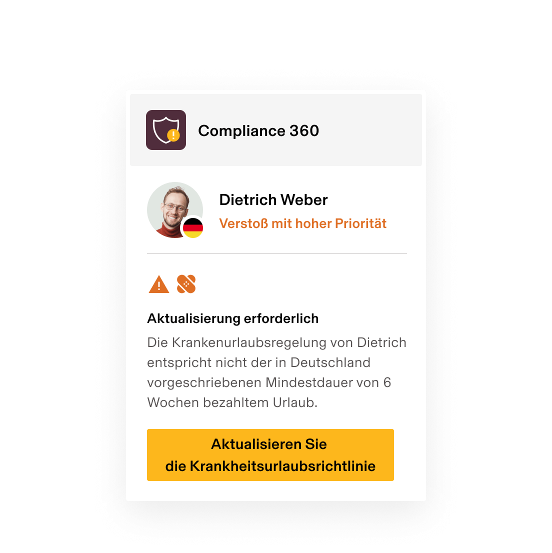 Compliance 360-Benachrichtigung, die einen erheblichen Verstoß aufgrund einer unzureichenden Richtlinie für krankheitsbedingte Abwesenheit in Deutschland zeigt und der dringend angepasst werden muss