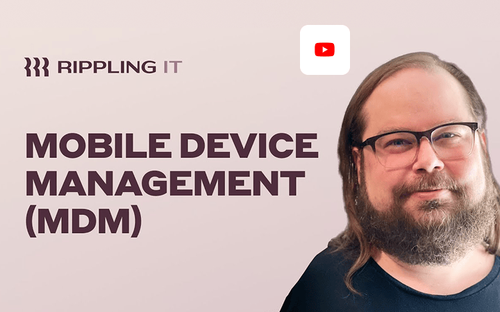 Rippling IT video thumbnail featuring Mobile Device Management (MDM) topic with a person wearing glasses on light background.