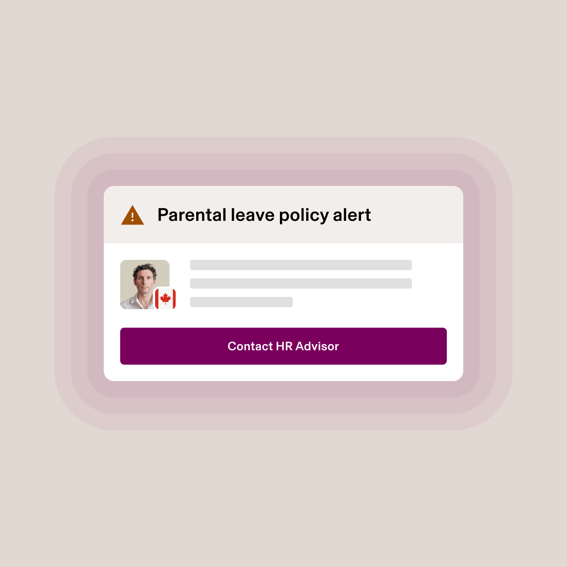 Parental leave policy alert notification with employee profile and Canadian flag, featuring a button to "Contact HR Advisor"