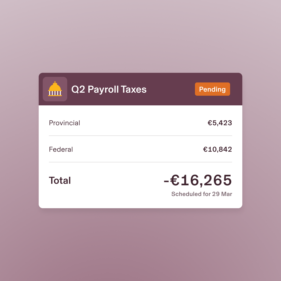 Screenshot of a card titled Q2 Payroll Taxes listing provincial and federal taxes and the sum of the two