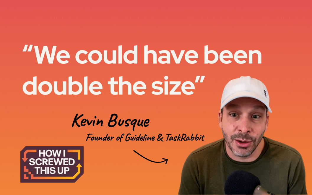 Photograph of Kevin Busque, founder and CEO of Guideline, next to text that says "We could have been double the size" 