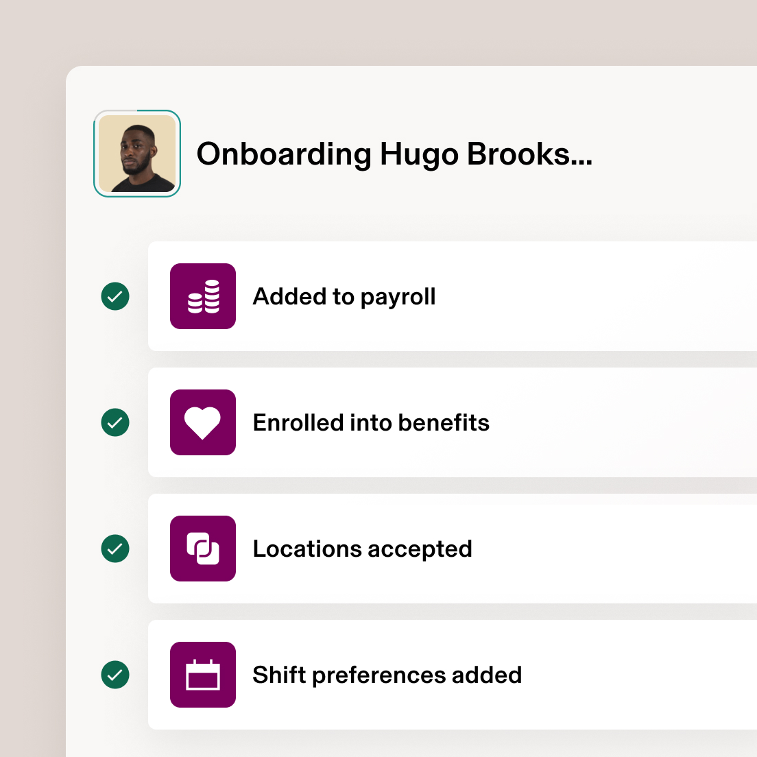 Employee onboarding checklist showing completed tasks: added to payroll, enrolled in benefits, locations accepted and shift preferences added.