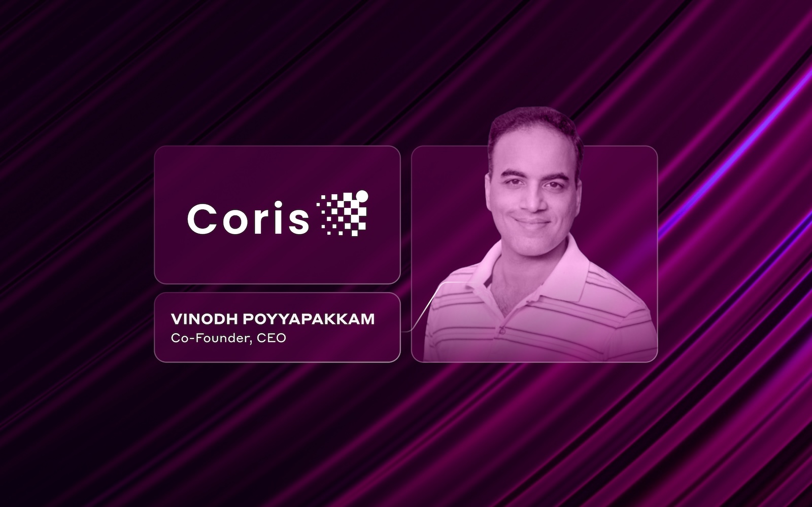 [Blog - Hero Image]  Coris Vinodh Poyyapakkam Founder Spotlight
