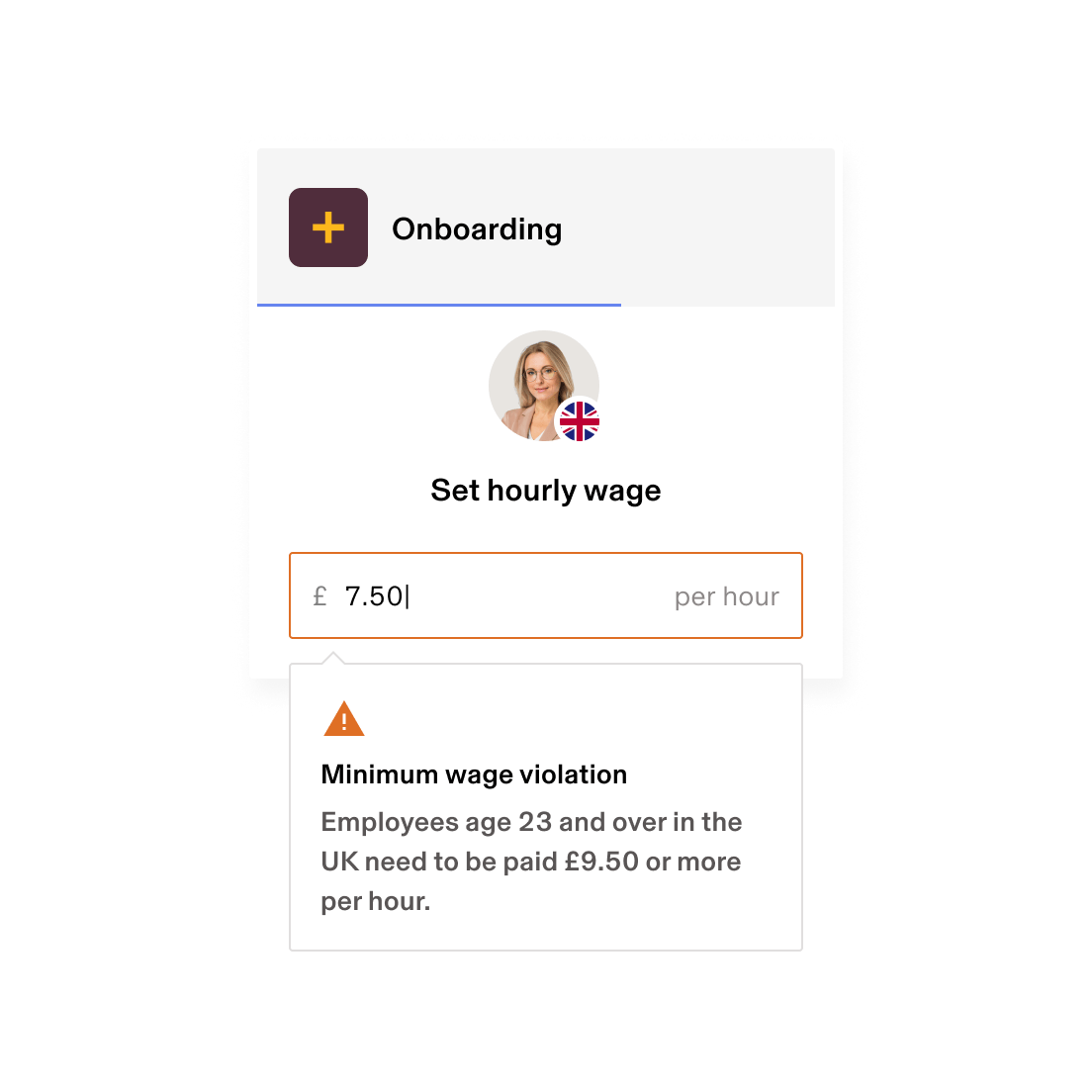 Employee onboarding screen showing minimum wage violation warning for £7.50 hourly rate that’s below UK requirement of £9.50.