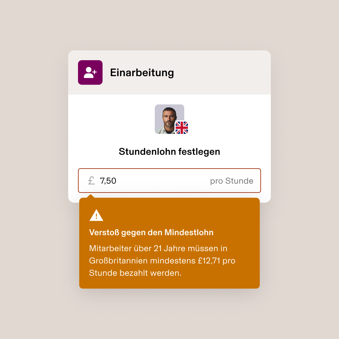 Mitarbeiter-Onboarding-Bildschirm mit Verstoß gegen den Mindestlohn; der Lohn beträgt 7,50 GBP und unterschreitet damit das gesetzliche Minimum in Großbritannien von 9,50 GBP.