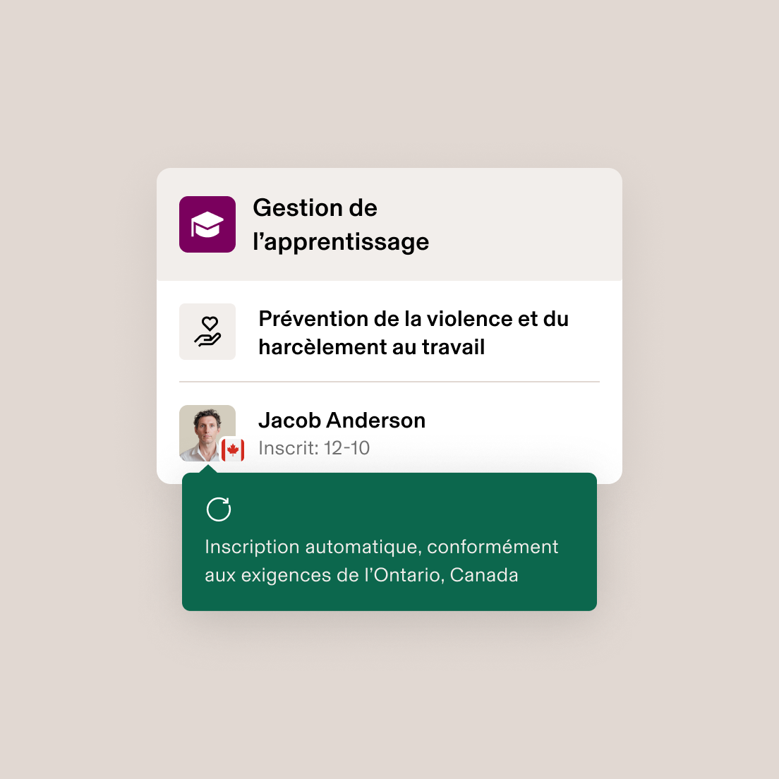 Interface de gestion de l’apprentissage affichant l’inscription à un cours sur la prévention de la violence au travail pour un utilisateur avec le drapeau canadien, inscrit le 01/12/2022.