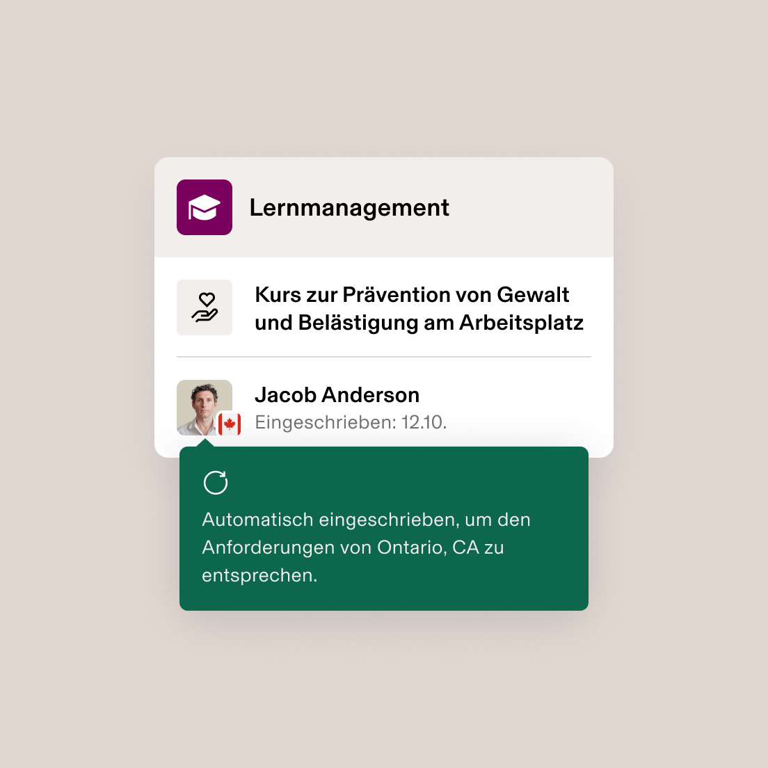 Lernmanagement-Bildschirm, der eine Benachrichtigung zur Anmeldung eines Benutzers zu einem Präventionskurs für Gewalt am Arbeitsplatz sowie eine kanadische Flagge zeigt. Die Anmeldung erfolgte am 01.12.22.