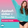 Auslaufsicher bis zu 12 Stunden! Bei starker Periode