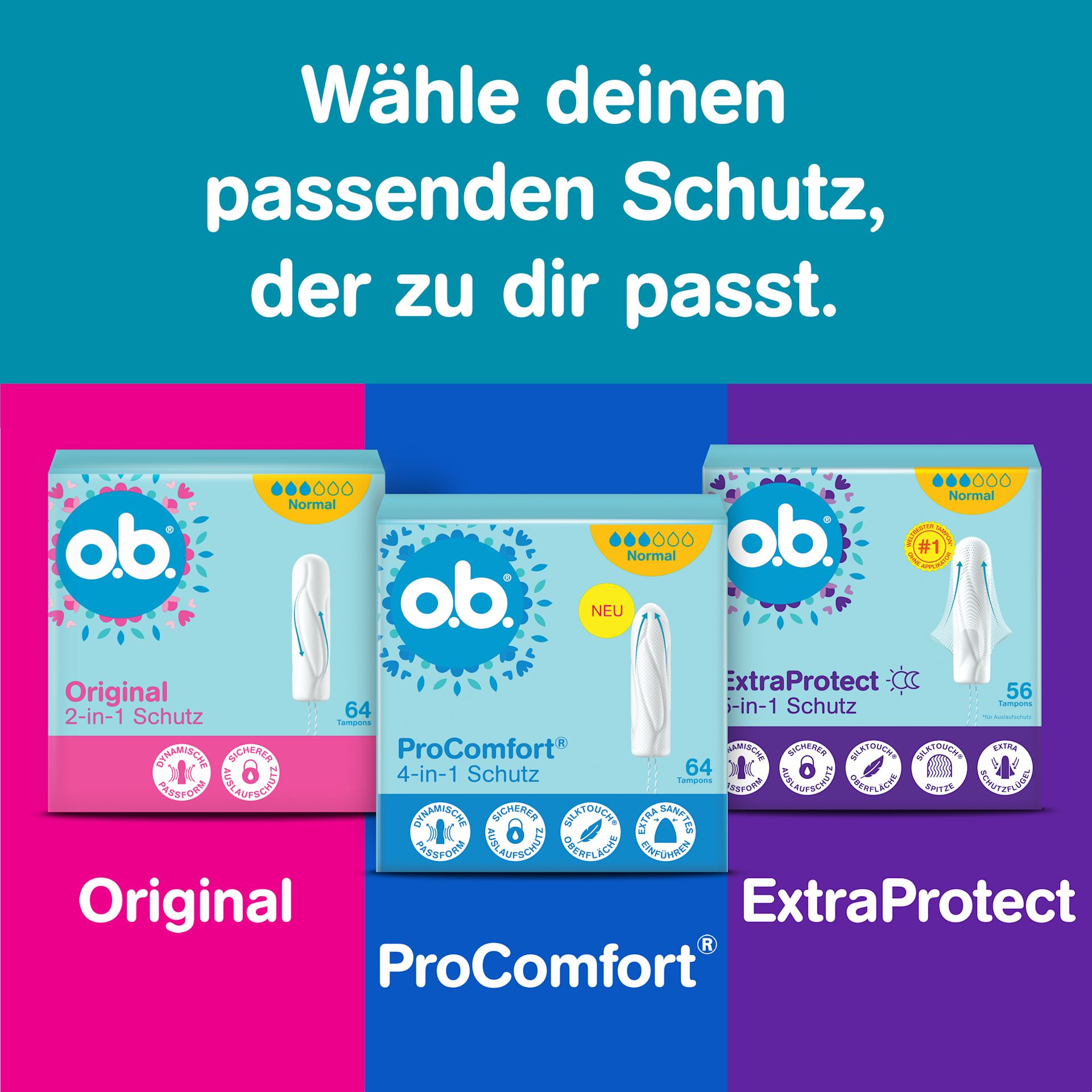 o.b.® ProComfort® - Wähle deinen passenden Schutz, der zu dir passt.