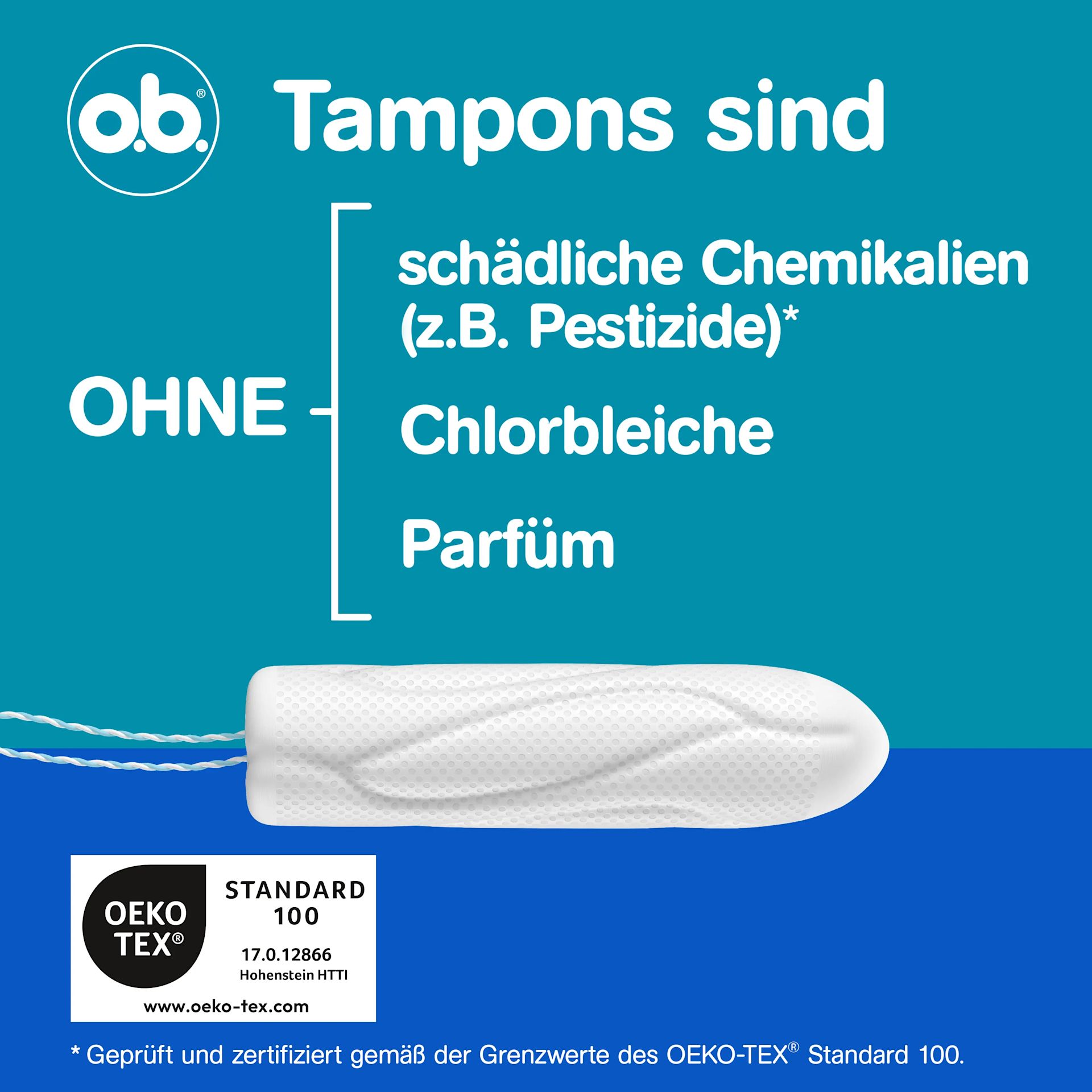 o.b.® ProComfort® - Ohne schädliche Chemikalien, Chlorbleiche, Parfüme