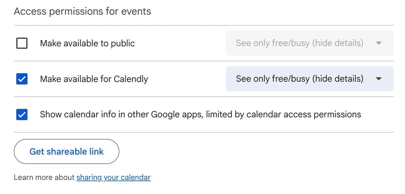 Screenshot of Access permissions for events section of Google Calendar settings. The box next to Make available for Calendly is checked, and See only free/busy (hide details) is selected.