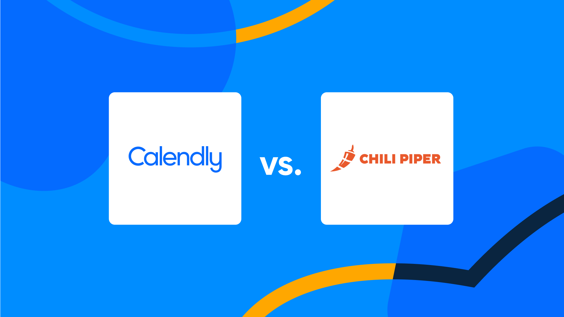 Calendly vs Chili Piper blog header
