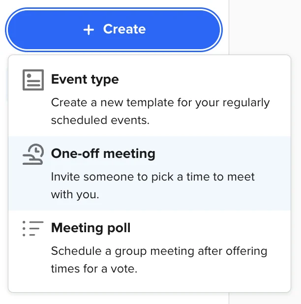 Screenshot of the Create dropdown in Calendly. One-off meeting is selected.