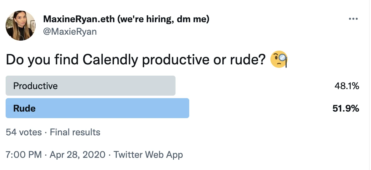 A Calendly rudeness poll in 2020 showed a 50/50 split: Opinions continue to shift in favor of scheduling links. 