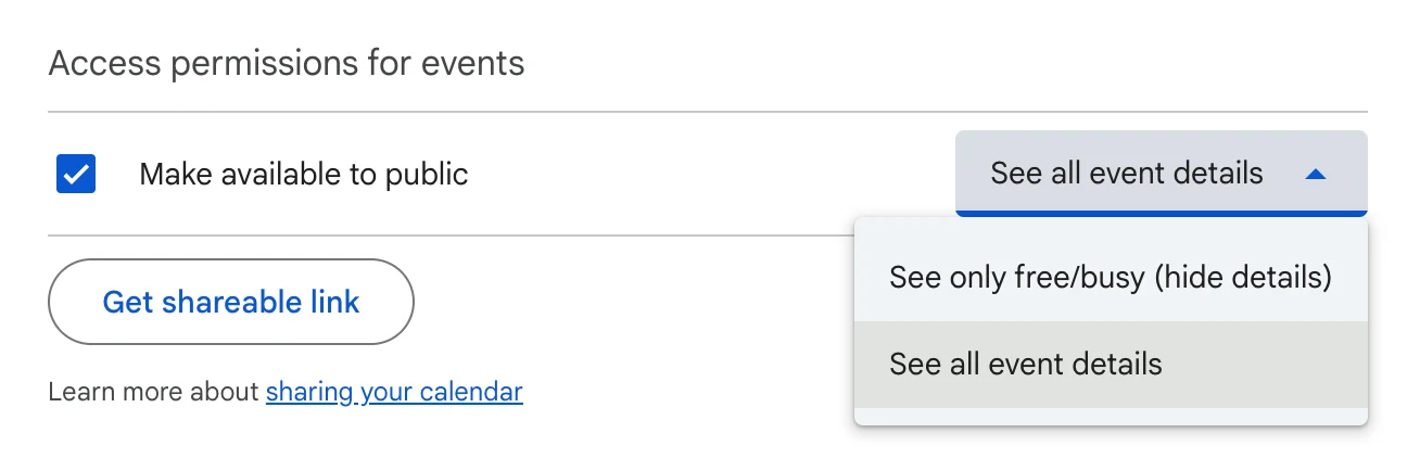 Screenshot of the Access permissions for events section of Google Calendar settings. The box next to Make available to public is checked, and See all event details is selected in the drop-down menu.