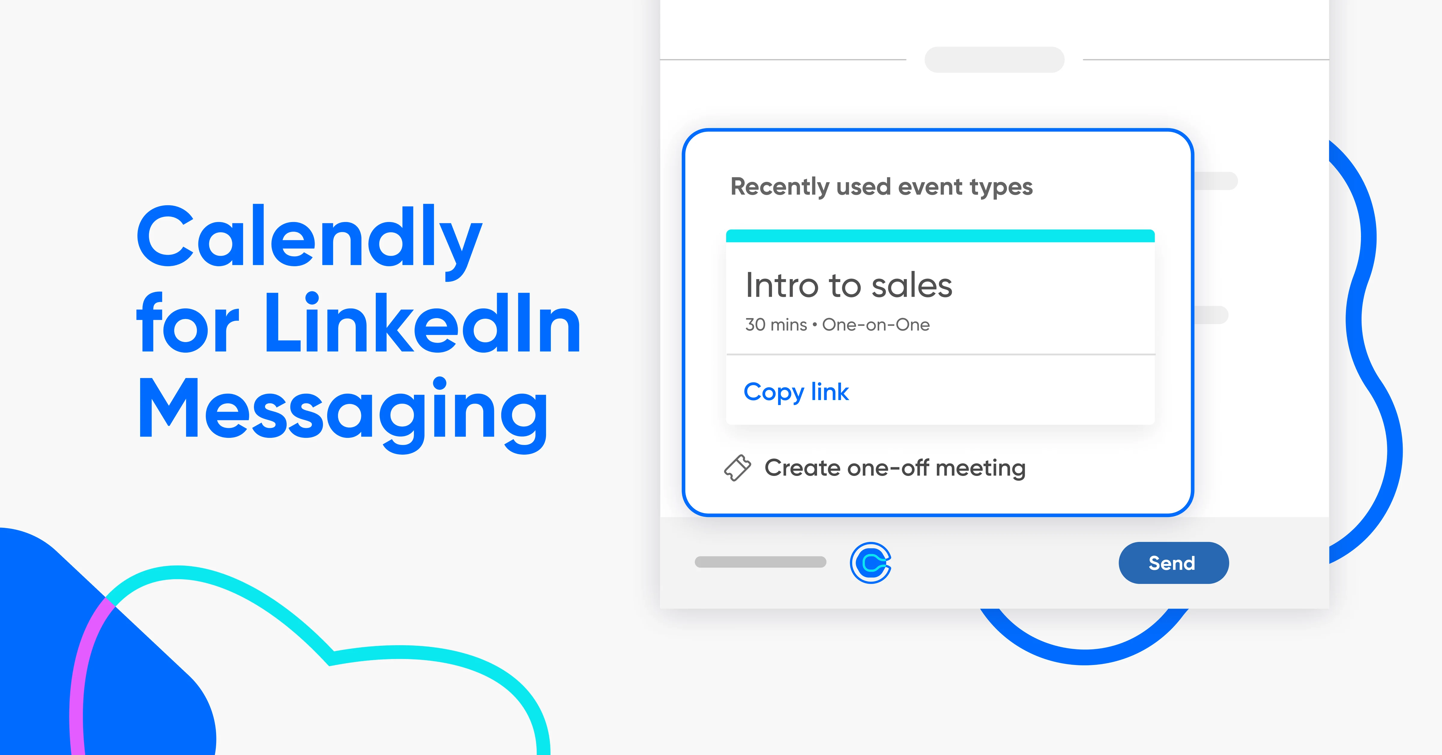 Blog Post - LinkedIn + Calendly: Never lose a meeting opportunity